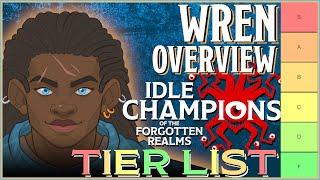 Wren | Tier List & Overview | Idle Champions