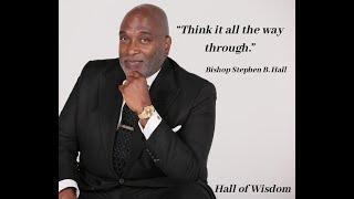 Bishop Stephen B. Hall - Father's Day Tribute - Hall of Wisdom