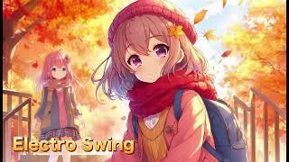 Best of ELECTRO SWING Mix - 2024 - Non-Stop Mix