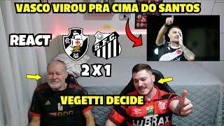 REACT VASCO 2 X 1 SANTOS | VASCO VIROU PRA CIMA DO SANTOS |   MELHORES MOMENTOS - BRASILEIRÃO 2025.