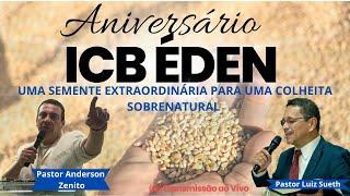 3º DIA - ANIVERSÁRIO ICB ÉDEN - 17/11/2024