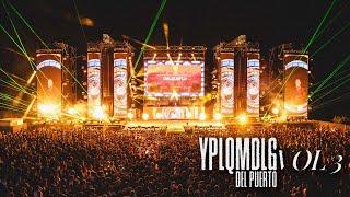 Del Puerto DJ | Live Set YPLQMDLG Vol. 3 "Festival de Fiestas"