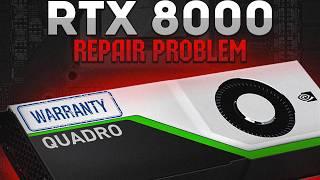 RTX 8000 is back for warranty