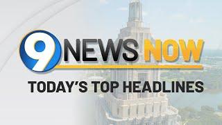 9News Now 7 a.m.  - Tuesday, May 20