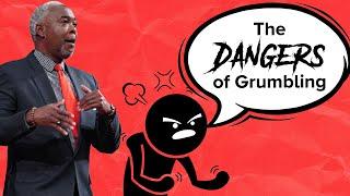 The Dangers of Grumbling | Bishop Dale C. Bronner