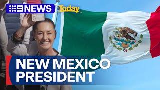 Mexico elects Claudia Sheinbaum as its first female president | 9 News Australia
