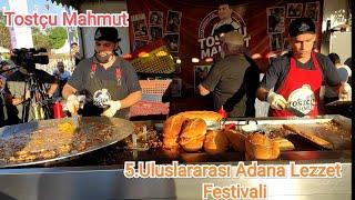 Tostçu Mahmut Acı Atıyorum Abi | 5.Uluslararası Adana Lezzet Festivali