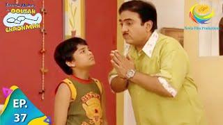 Taarak Mehta Ka Ooltah Chashmah - Episode 37 - Full Episode