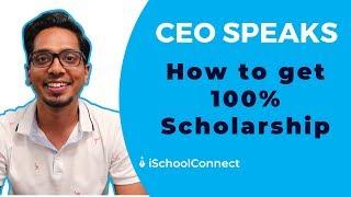 How to get a 100% Scholarship | iSchoolConnect