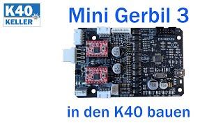 Mini Gerbil 3 in den K40 Laser einbauen | Test mit Lightburn