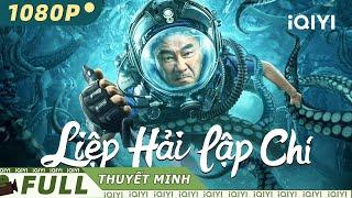 【Thuyết Minh】Liệp Hải Lập Chí | Phiêu Lưu | iQIYI Movie Vietnam