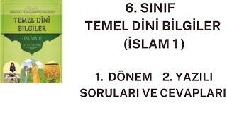 6. Sınıf Temel Dini Bilgiler 1. Dönem 2. Yazılı Sınav Soruları ve Cevapları