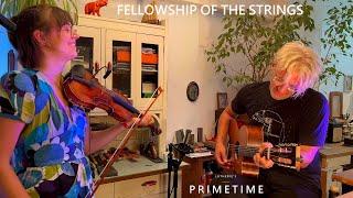 Lutherie`s Primetime // Fellowship of the String