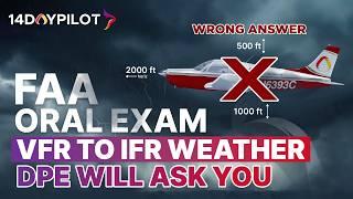 DPE ASKS : What’s Minimum Weather to VFR Flight Departure? 90% Pilot Answer it Wrong!