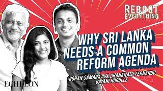 Why Sri Lanka needs a common reform agenda