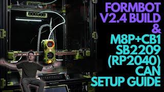 Formbot Voron 2.4R2 Pro+ Kit Build!