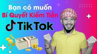 Bí quyết  kiếm tiền trên tiktok | Thay đổi cuộc đời | Hưng Huỳnh