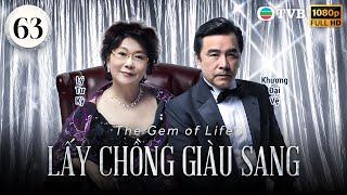 Phim TVB Lấy Chồng Giàu Sang (The Gem of Life) 63/82 | Lê Tư, Thái Thiếu Phân, Trần Hào | 2008