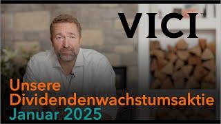 Unsere Dividendenwachstumsaktie Januar 2025 - VICI Properties