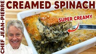 The Best Creamed Spinach I've Ever Made! | Chef Jean-Pierre