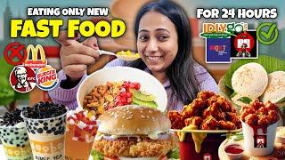 Eating only New FAST FOOD restaurants for 24 Hours!