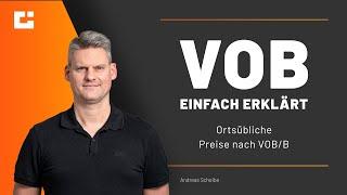 VOB einfach erklärt: Ortsübliche Preise nach VOB/B existieren nicht in öffentlichen Projekten!