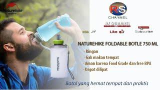 Foldable Bottle (Botol lipat) 750 ml Naturehike