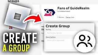 How To Create A Group In Roblox - Full Guide