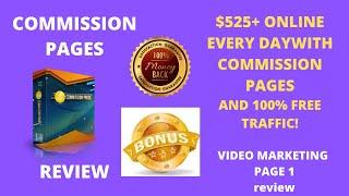 COMMISSION PAGES REVIEW AND DEMO  Get commission pages with my huge bonus package. It works