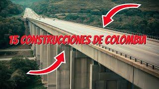 15 Obras Civiles Increíbles de Colombia (nº1) | ¡Descubre su Historia y Datos Curiosos!