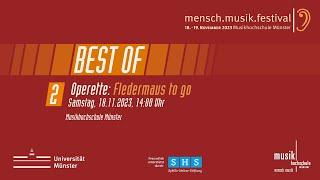 Mensch.Musik.Festival 2023 - Best Of Operette: Fledermaus to go | Samstag, 18.11.2023, 14:00 Uhr