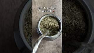 Cum se prepară Yerba Mate#yerbamate