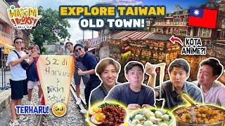 KULINER & EXPLORE TAIWAN OLD TOWN! WASEDABOYS TULIS MIMPI, TERHARU... | WORLD TRIP 47