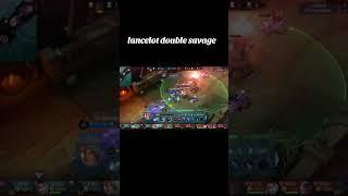 lancelot double savage insane outplay #mobilelegends #mlbb #lancelotbuild #lancelotsavage