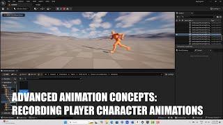 Recording Player Character Animations in Unreal Engine 5.5