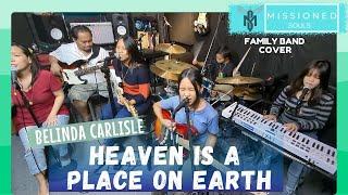 HEAVEN IS A PLACE ON EARTH (Belinda Carlisle) | Missioned Souls - Family band studio cover