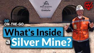 Inside First Majestic’s Silver Mine: The Operation Investors Never See! | DD-On-The-Go [Episode 3]