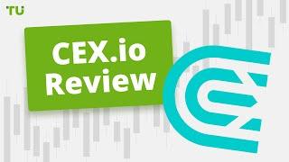 CEX.io Review | Is it scam? Is it legit? Can I trust it? | Best Crypto Exchanges