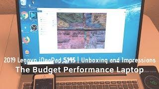 2019 Lenovo iDeaPad S145 Unboxing and Impressions | The Budget Performance Laptop