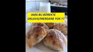 EL AÇMASI BÖREK HİÇ BU KADAR KOLAY OLMAMIŞTI !!