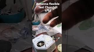 Churchill  Antenna Test 1/16