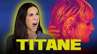 TITANE (2021) - MOVIE REACTION - First Time Watching