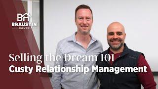 Selling the Dream 101 | Braustin Homes x Customer Relationship Management