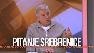 SREBRENICA - Tomo Kovac analizira krajnje sokantnu izjavu generala Krstica - Kako je doslo do toga?