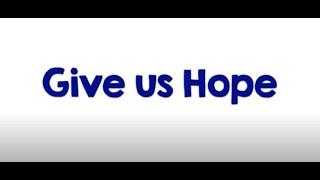 Give us Hope / Lyrics