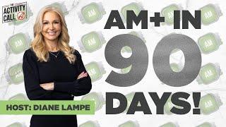 The Activity Call: Master the Art of AM in 90 Days | The Alliance