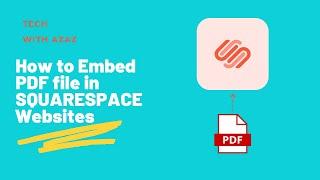 How To Embed PDF File in SQUARESPACE Website 2022 - STEP BY STEP