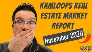 Kamloops Real Estate Market Report - Nov 2020 - Kamloops Houses For Sale - Kamloops BC Real Estate