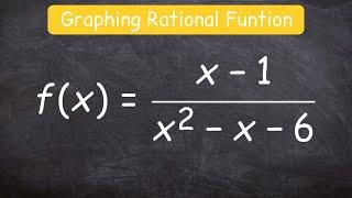 How to graph a rational function using 6 steps