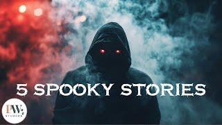 5 Spooky Stories | Horror Podcast